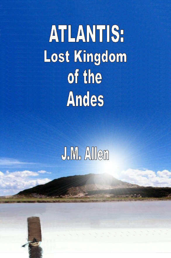 Atlantis: the Andes Solution