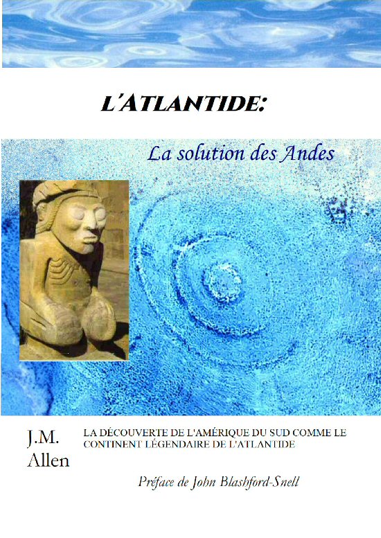 l'Atlantide: La solution des Andes