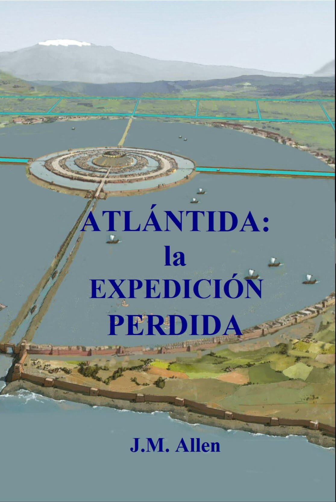 Atlantida: la Expedicion Perdida