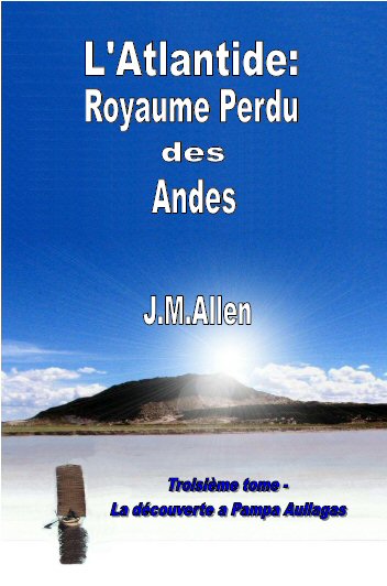 L'Atlantide: Royaume Perdu des Andes