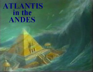 atlantis in the andes