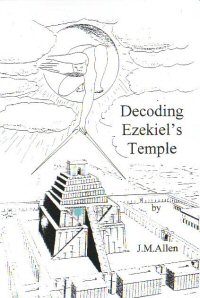 decoding ezekiels temple