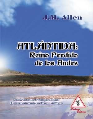 Atlantida: Reino Perdido de los Andes