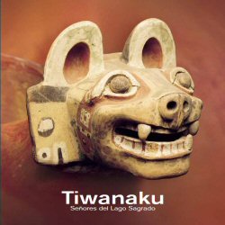 tiwanaku senores del lago sagrado